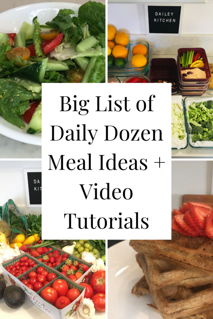 Photo example of Big list of Daily Dozen meals and videos.