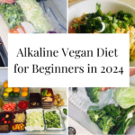 Alkaline vegan diet for beginners in 2024