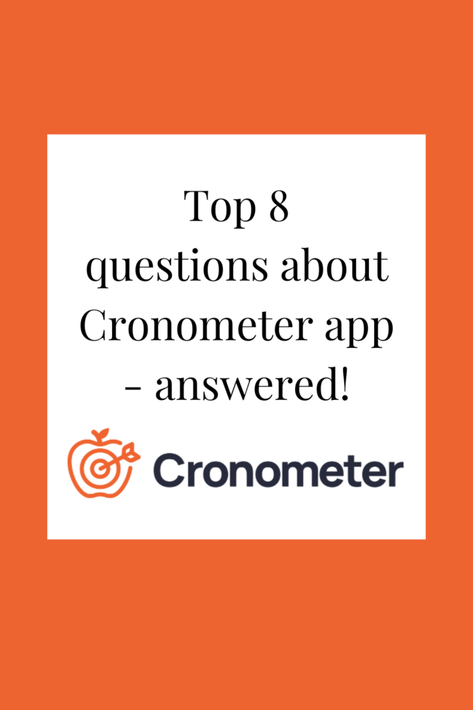 Photo of Top 8 questions about Cronometer app answered!