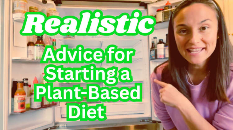 Photo example of Realistic Advice for Getting Started on a Plant Based Diet in 2026.