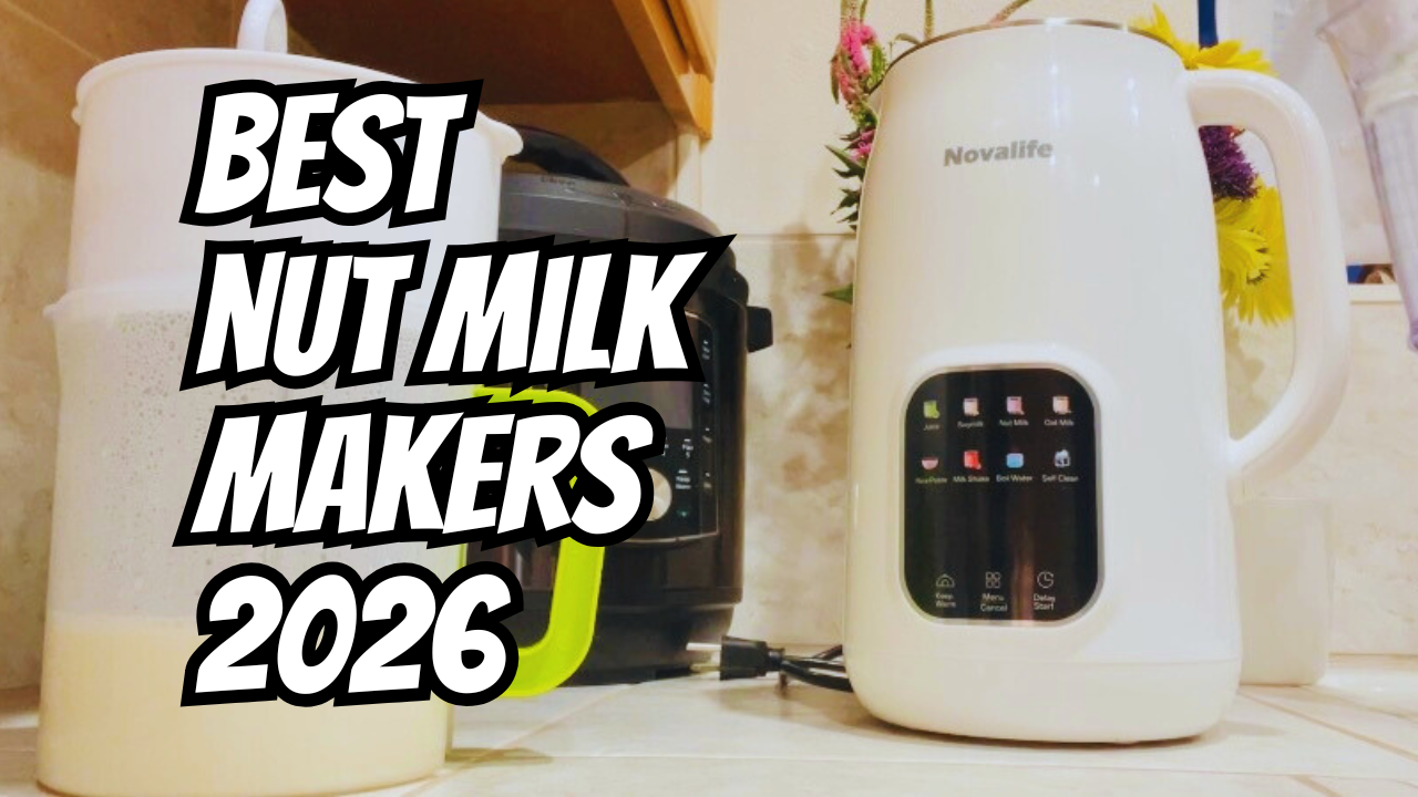 Photo example of Best Nut Milk Makers Compared 2026.