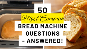 Photo example of Bread Machine FAQS Most Common Questions Answered