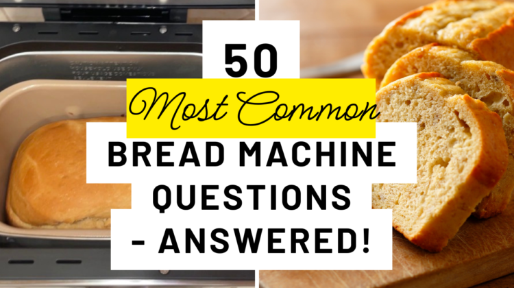 Photo example of Bread Machine FAQS Most Common Questions Answered